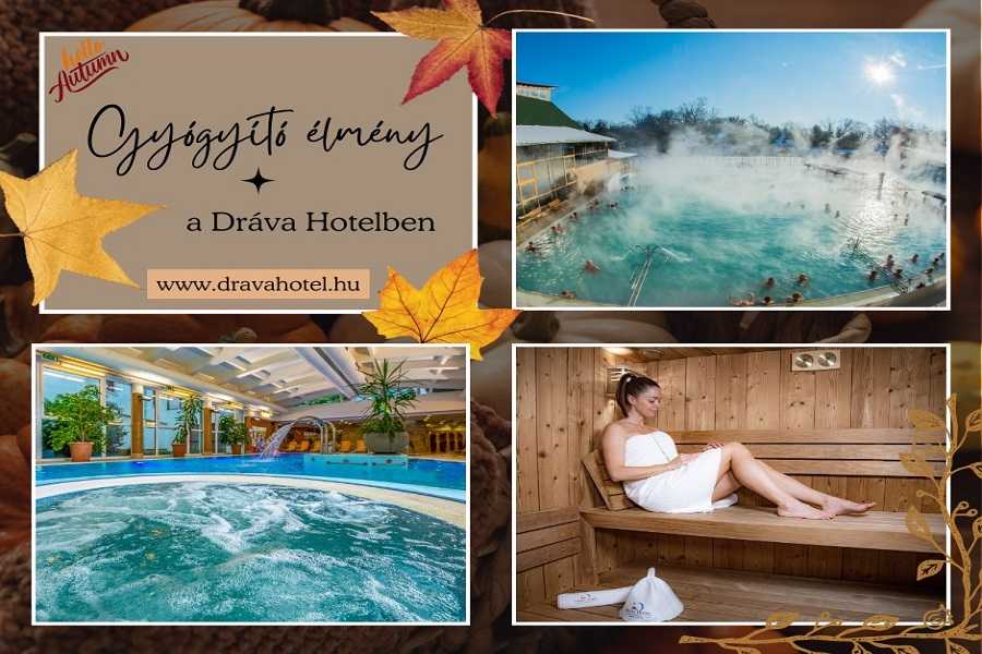 Gyógyító élmény a Dráva Hotelben Gyógyító élmény a Dráva Hotelben
