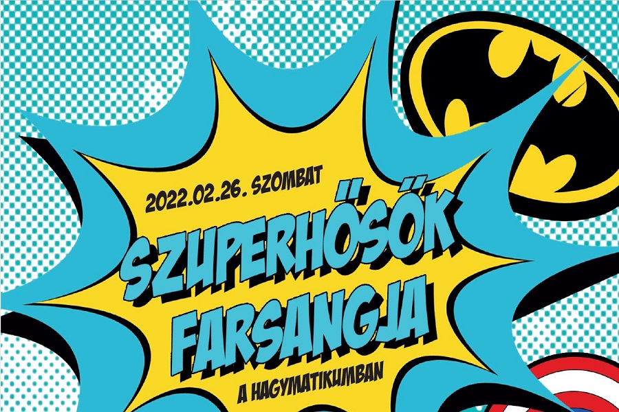 Szuperhősök farsangja a Hagymatikumban Szuperhősök farsangja a Hagymatikumban